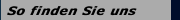 So finden Sie uns